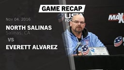 Recap: North Salinas  vs. Everett Alvarez 2016