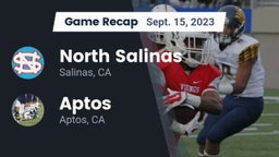 Recap: North Salinas  vs. Aptos  2023