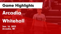 Arcadia  vs Whitehall  Game Highlights - Jan. 16, 2023