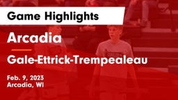Arcadia  vs Gale-Ettrick-Trempealeau  Game Highlights - Feb. 9, 2023