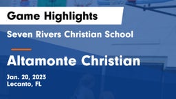 Seven Rivers Christian School vs Altamonte Christian Game Highlights - Jan. 20, 2023