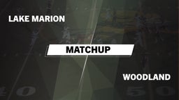 Matchup: Lake Marion High vs. Woodland  2016