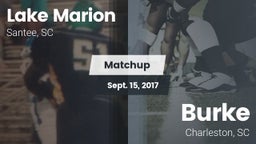 Matchup: Lake Marion High vs. Burke  2017