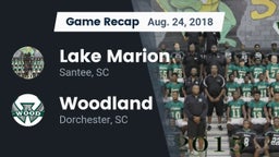 Recap: Lake Marion  vs. Woodland  2018