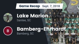 Recap: Lake Marion  vs. Bamberg-Ehrhardt  2018