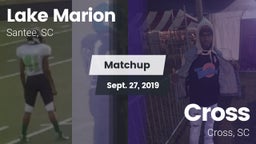Matchup: Lake Marion High vs. Cross  2019