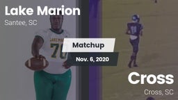 Matchup: Lake Marion High vs. Cross  2020