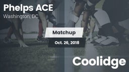 Matchup: Phelps Ace vs. Coolidge  2018