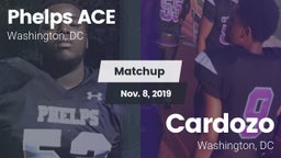 Matchup: Phelps Ace vs. Cardozo  2019