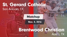 Matchup: St. Gerard Catholic vs. Brentwood Christian  2016