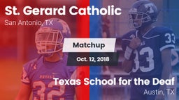 Matchup: St. Gerard Catholic vs. Texas School for the Deaf  2018