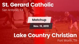 Matchup: St. Gerard Catholic vs. Lake Country Christian  2019