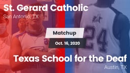 Matchup: St. Gerard Catholic vs. Texas School for the Deaf 2020