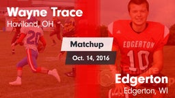 Matchup: Wayne Trace High vs. Edgerton  2016