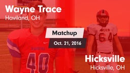 Matchup: Wayne Trace High vs. Hicksville  2016