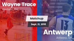 Matchup: Wayne Trace High vs. Antwerp  2018
