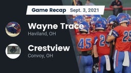 Recap: Wayne Trace  vs. Crestview  2021