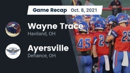 Recap: Wayne Trace  vs. Ayersville  2021