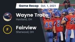 Recap: Wayne Trace  vs. Fairview  2021