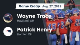 Recap: Wayne Trace  vs. Patrick Henry  2021