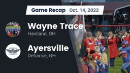 Recap: Wayne Trace  vs. Ayersville  2022
