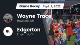 Recap: Wayne Trace  vs. Edgerton  2022