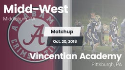 Matchup: Midd-West High Schoo vs. Vincentian Academy  2018