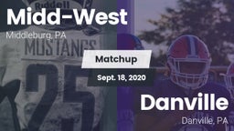 Matchup: Midd-West HS vs. Danville  2020