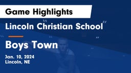 Lincoln Christian School vs Boys Town  Game Highlights - Jan. 10, 2024