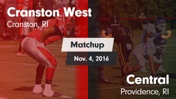 Matchup: Cranston West High vs. Central  2016