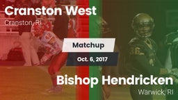 Matchup: Cranston West High vs. Bishop Hendricken  2017