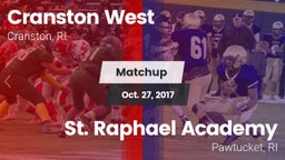 Matchup: Cranston West High vs. St. Raphael Academy  2017