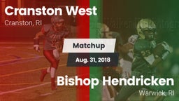 Matchup: Cranston West High vs. Bishop Hendricken  2018