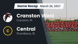 Recap: Cranston West  vs. Central  2021