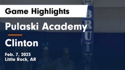 Pulaski Academy vs Clinton  Game Highlights - Feb. 7, 2023