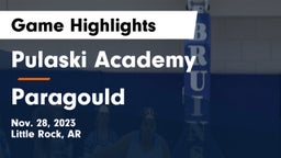 Pulaski Academy vs Paragould  Game Highlights - Nov. 28, 2023
