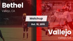 Matchup: Bethel  vs. Vallejo  2019