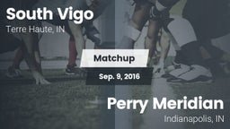 Matchup: South Vigo High vs. Perry Meridian  2016