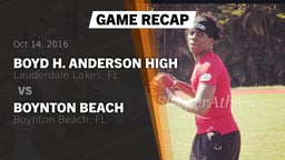 Recap: Boyd H. Anderson High vs. Boynton Beach  2016