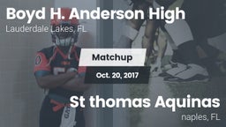 Matchup: Boyd H. Anderson vs. St thomas Aquinas  2017