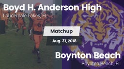 Matchup: Boyd H. Anderson vs. Boynton Beach  2018