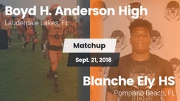 Matchup: Boyd H. Anderson vs. Blanche Ely HS 2018