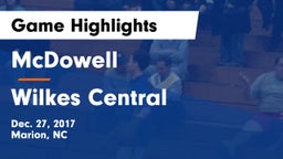 McDowell   vs Wilkes Central  Game Highlights - Dec. 27, 2017
