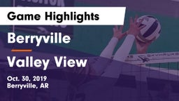 Berryville  vs Valley View  Game Highlights - Oct. 30, 2019