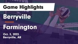 Berryville  vs Farmington  Game Highlights - Oct. 3, 2023