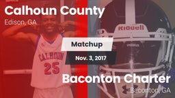 Matchup: Calhoun County High vs. Baconton Charter  2017