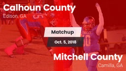 Matchup: Calhoun County High vs. Mitchell County  2018