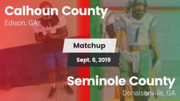 Matchup: Calhoun County High vs. Seminole County  2019