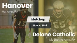 Matchup: Hanover  vs. Delone Catholic  2016