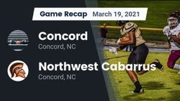 Recap: Concord  vs. Northwest Cabarrus  2021